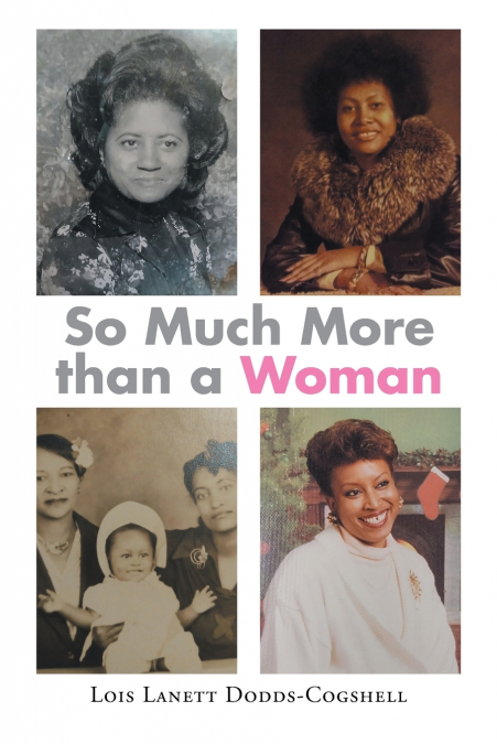 So Much More than a Woman
