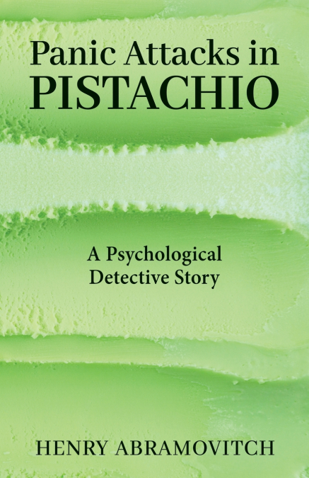 Panic Attacks in Pistachio