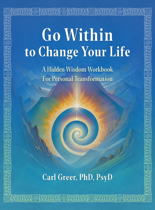 Go Within to Change Your Life