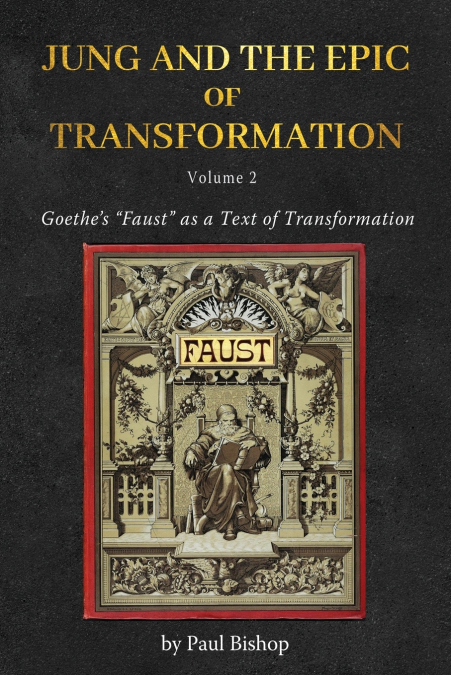 Jung and the Epic of Transformation - Volume 2