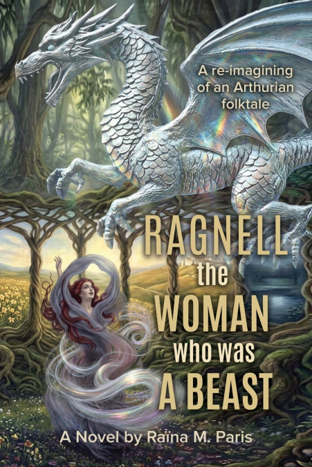 Ragnell - The Woman Who Was a Beast
