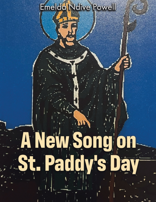 A New Song on St. Paddy’s Day
