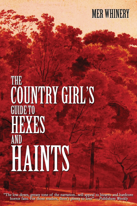 The Country Girl’s Guide to Hexes and Haints
