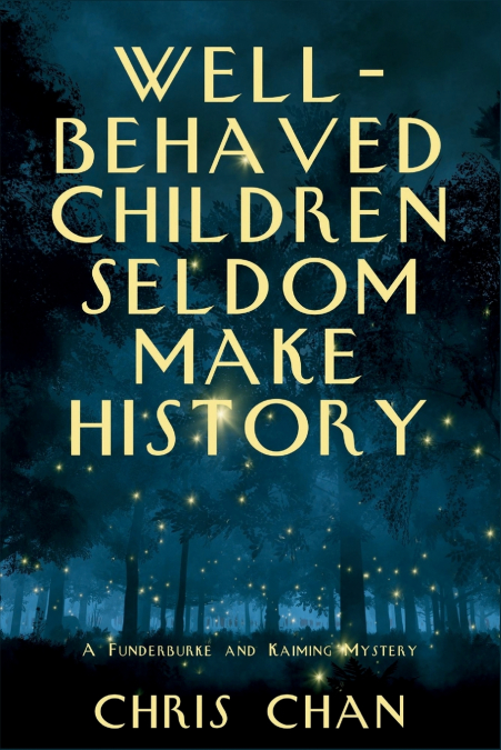 Well-Behaved Children Seldom Make History