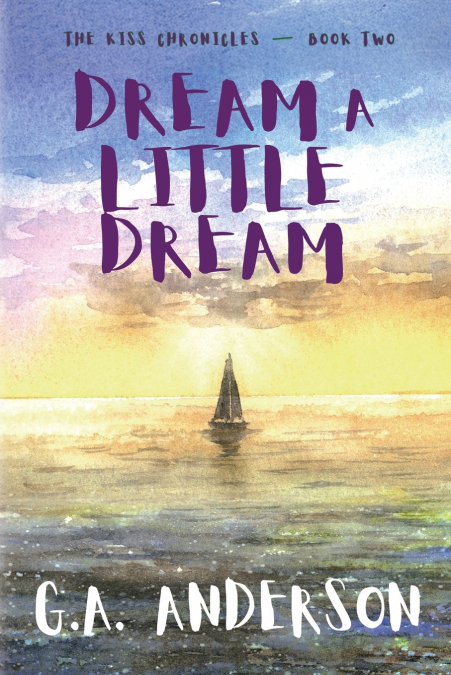 Dream a Little Dream