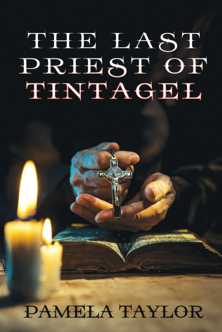 The Last Priest of Tintagel