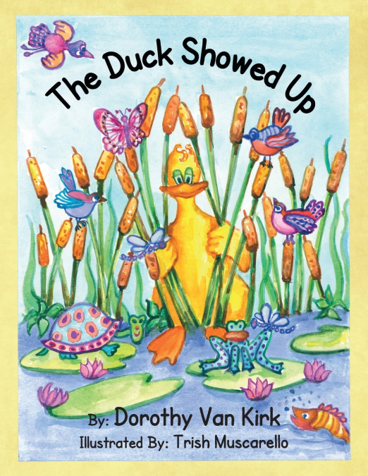 The Duck Showed Up
