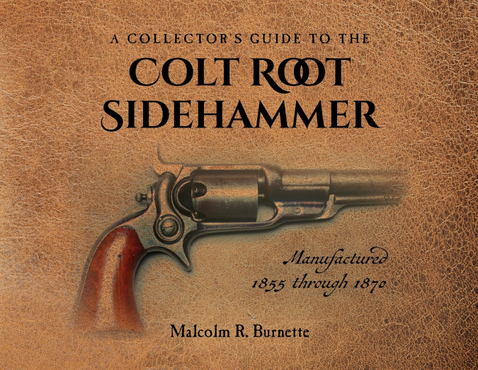 A Collector’s Guide to the Colt Root Sidehammer
