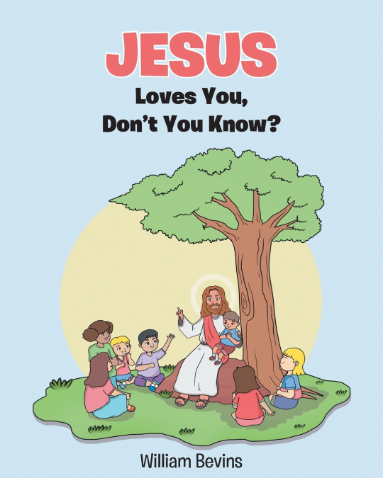 Jesus Loves You, Don’t You Know?
