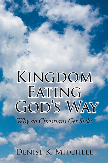 Kingdom Eating God’s Way