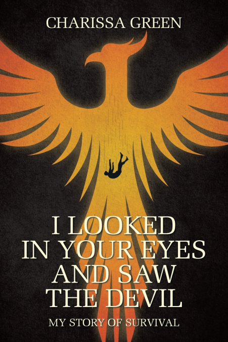 I Looked in Your Eyes and Saw the Devil