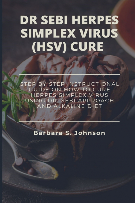 DR SEBI HERPES SIMPLEX VIRUS (HSV) CURE