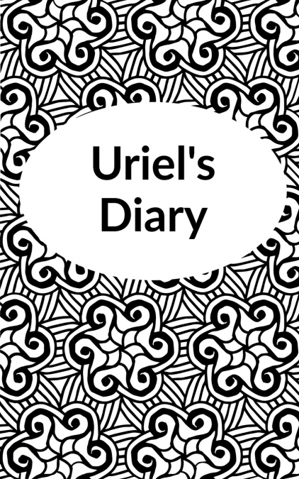 Uriel’s diary