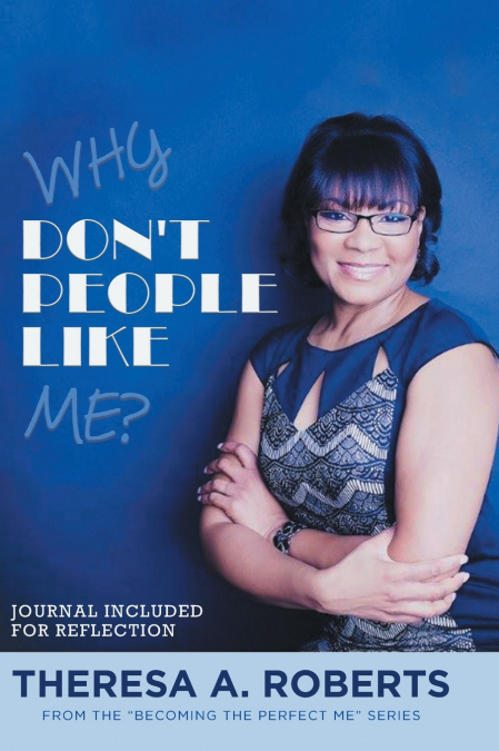 Why Don’t People Like Me?