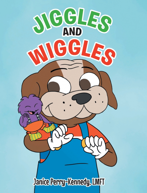Jiggles and Wiggles