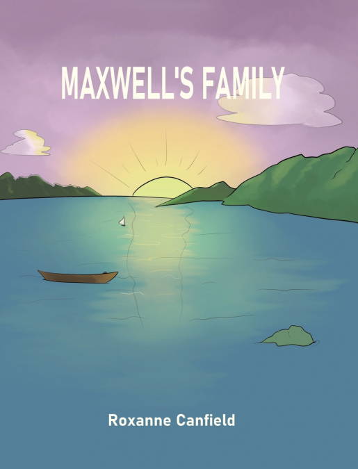 Maxwell’s Family