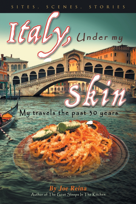 Italy, Under my Skin