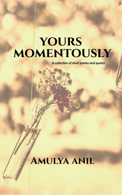 Yours Momentously