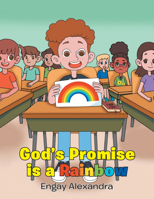 God’s Promise is a Rainbow