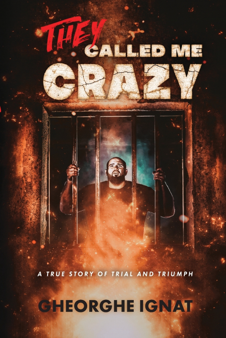 They Called Me Crazy
