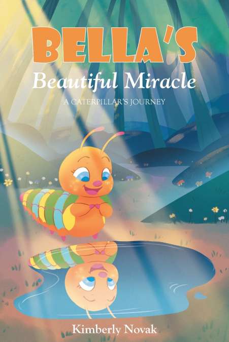 Bella’s Beautiful Miracle