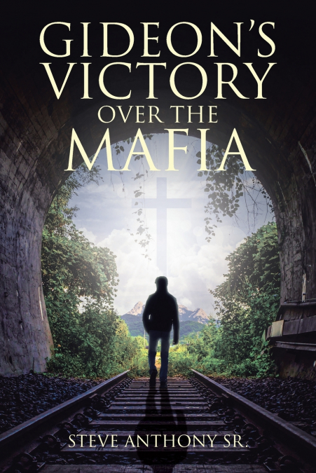 GIDEON’S VICTORY OVER THE MAFIA