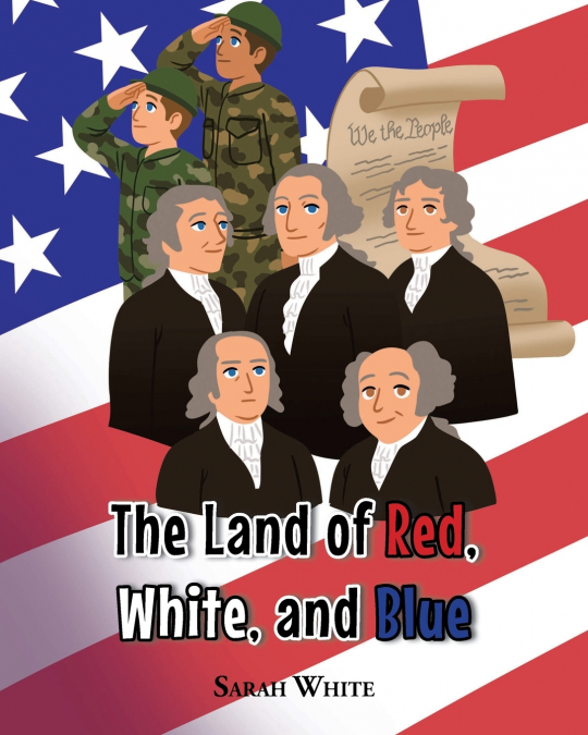 The Land of Red, White, and Blue