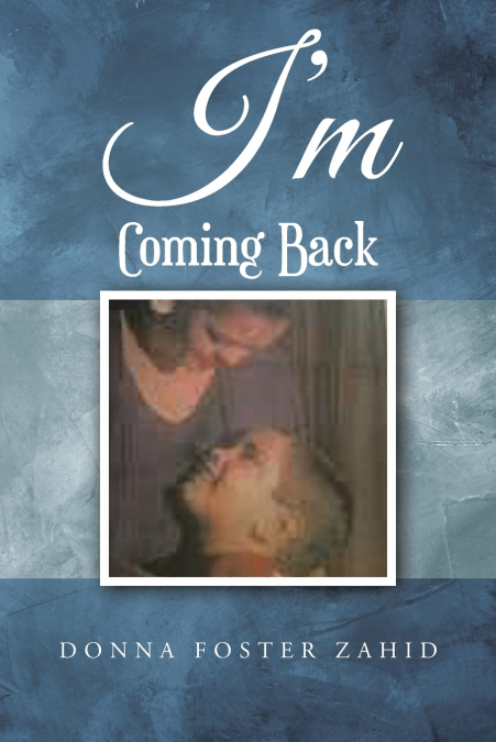 I’m Coming Back