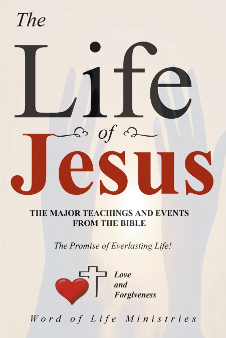 The Life of Jesus
