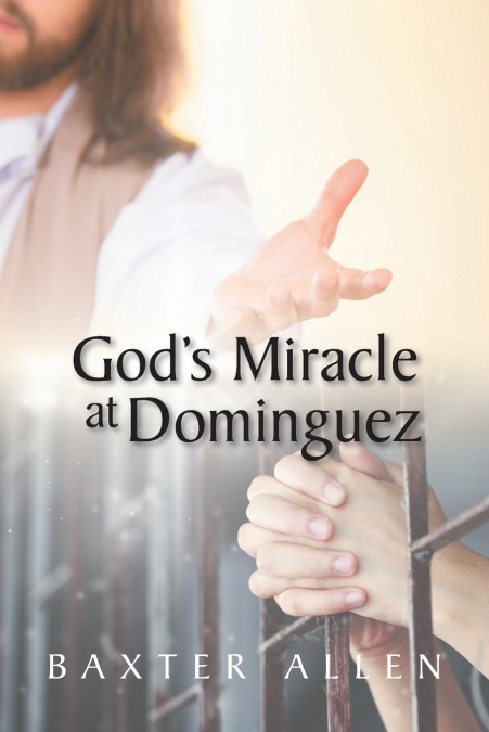 God’s Miracle at Dominguez