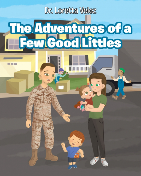 The Adventures of a Few Good Littles