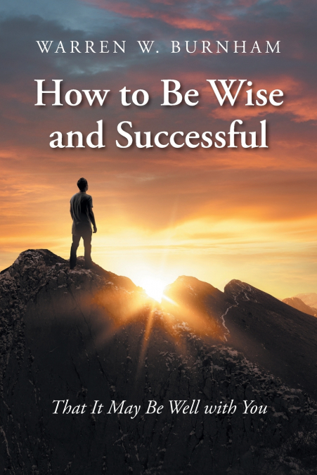 How to Be Wise and Successful