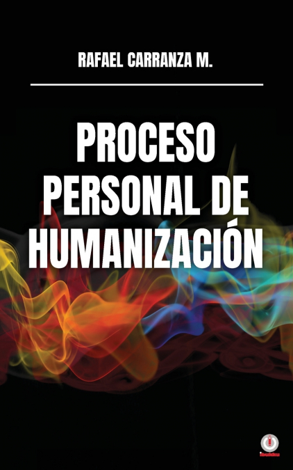 Proceso personal de humanización