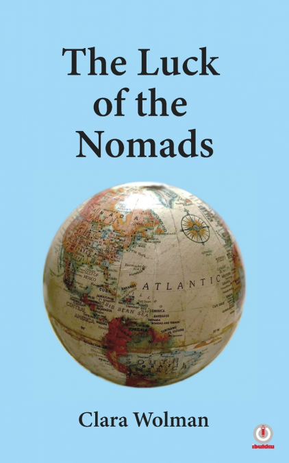 The Luck of the Nomads