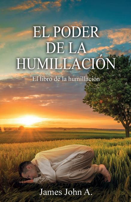 El poder de la humillación