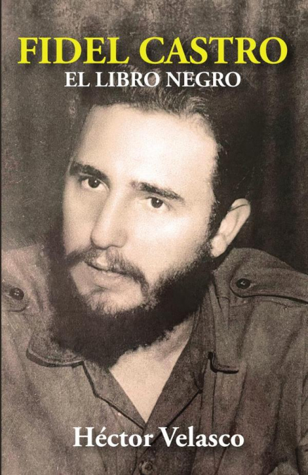 Fidel Castro: El Libro Negro