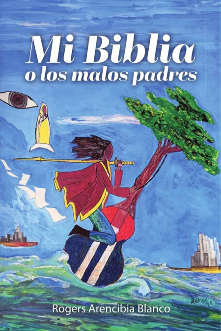 Mi Biblia o los malos padres