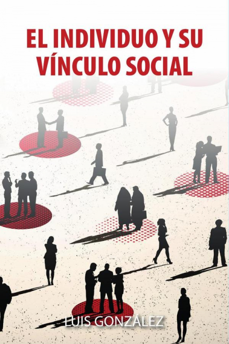 El individuo y su vínculo social
