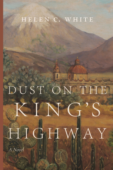 Dust on the King’s Highway