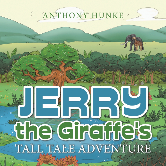 Jerry the Giraffe’s Tall Tale Adventure