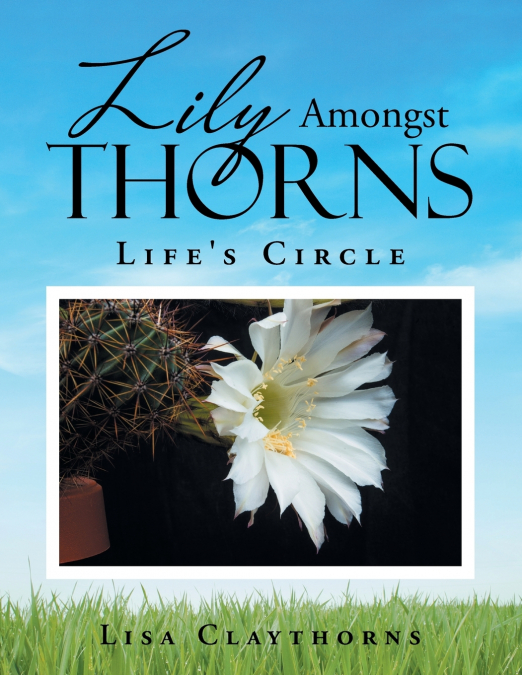 Lily Amongst Thorns