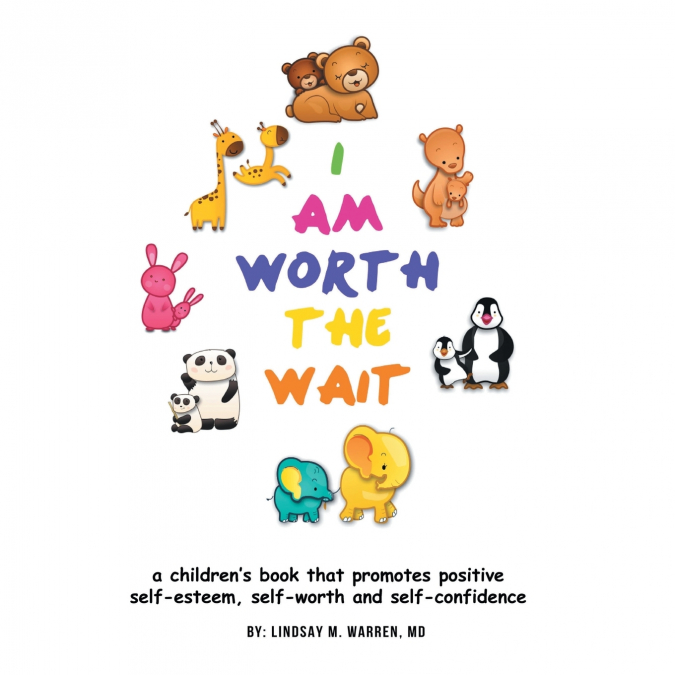 I Am Worth the Wait