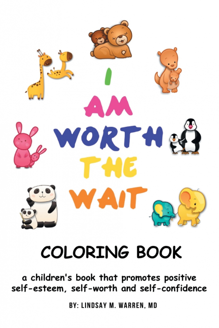I Am Worth the Wait