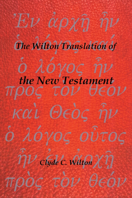 The Wilton Translation of the New Testament