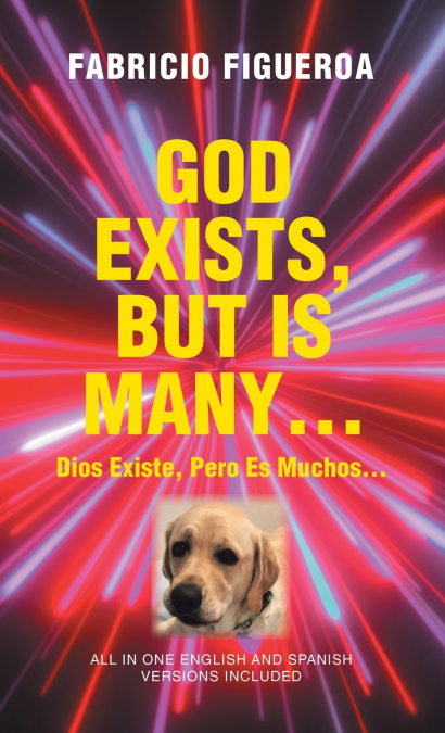 GOD EXISTS, BUT IS MANY...
