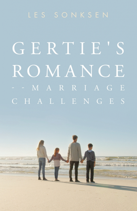 Gertie’s Romance--Marriage Challenges