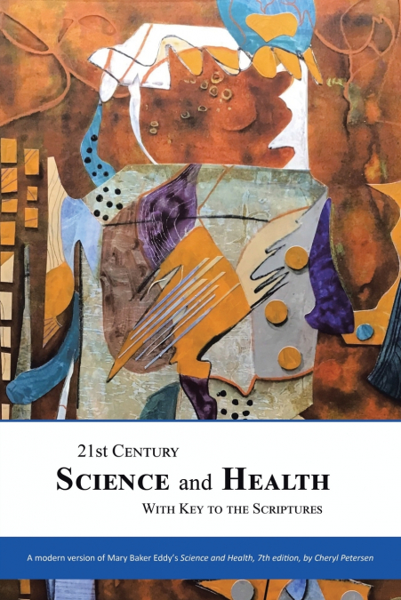 21st Century Science & Health with Key to the Scriptures