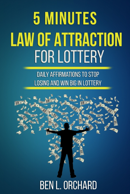 5 Minutes Law Of Attraction For Lottery