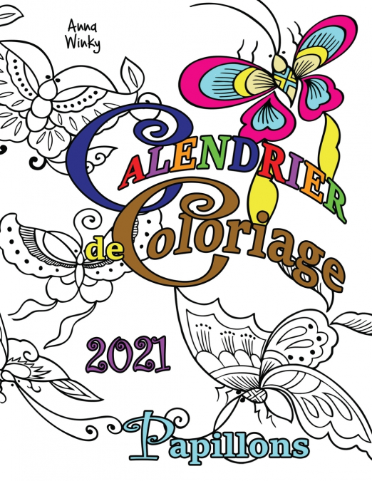 Calendrier de Coloriage 2021 Papillons