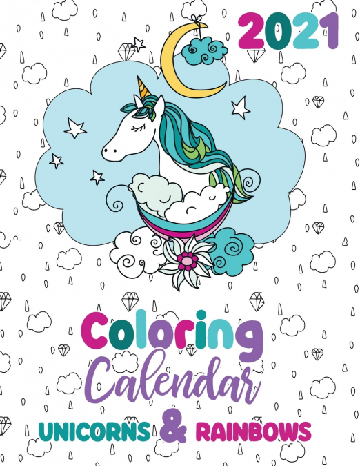 2021 Coloring Calendar Unicorns & Rainbows